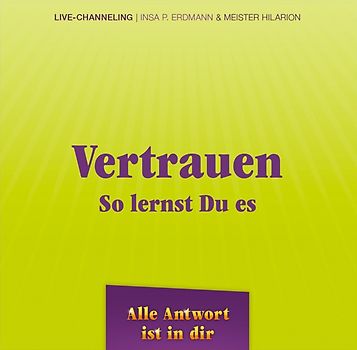 Vertrauen - so lernst du es