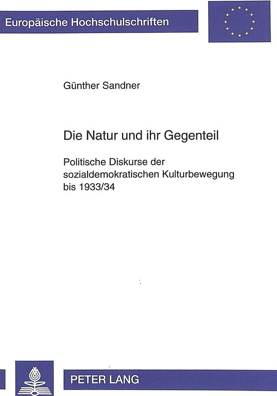 Die Natur und ihr Gegenteil