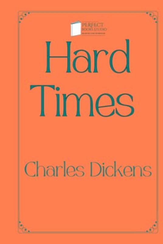 Hard Times: Perfect Books Studio Edition