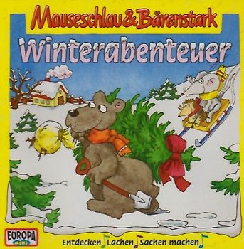 Mauseschlau und Bärenstark - CD / Winterabenteuer