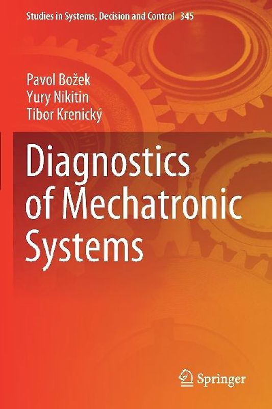 Diagnostics of Mechatronic Systems