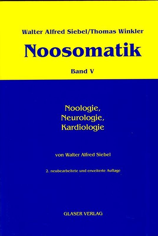 Noosomatik / Noologie, Neurologie, Kardiologie