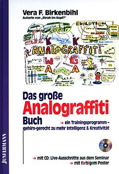 Das grosse Analograffiti-Buch. Gehirn-gerecht zu mehr Intelligenz & Kreativität. Ein Trainingsprogramm