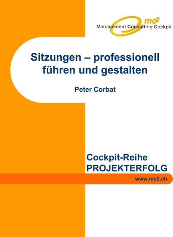 Sitzungen - professionell führen und gestalten