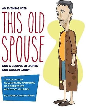 An Evening with This Old Spouse