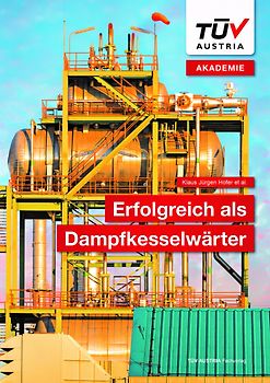 Erfolgreich als Dampfkesselwärter