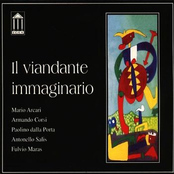 Mario Arcari - Il Viandante Immaginario