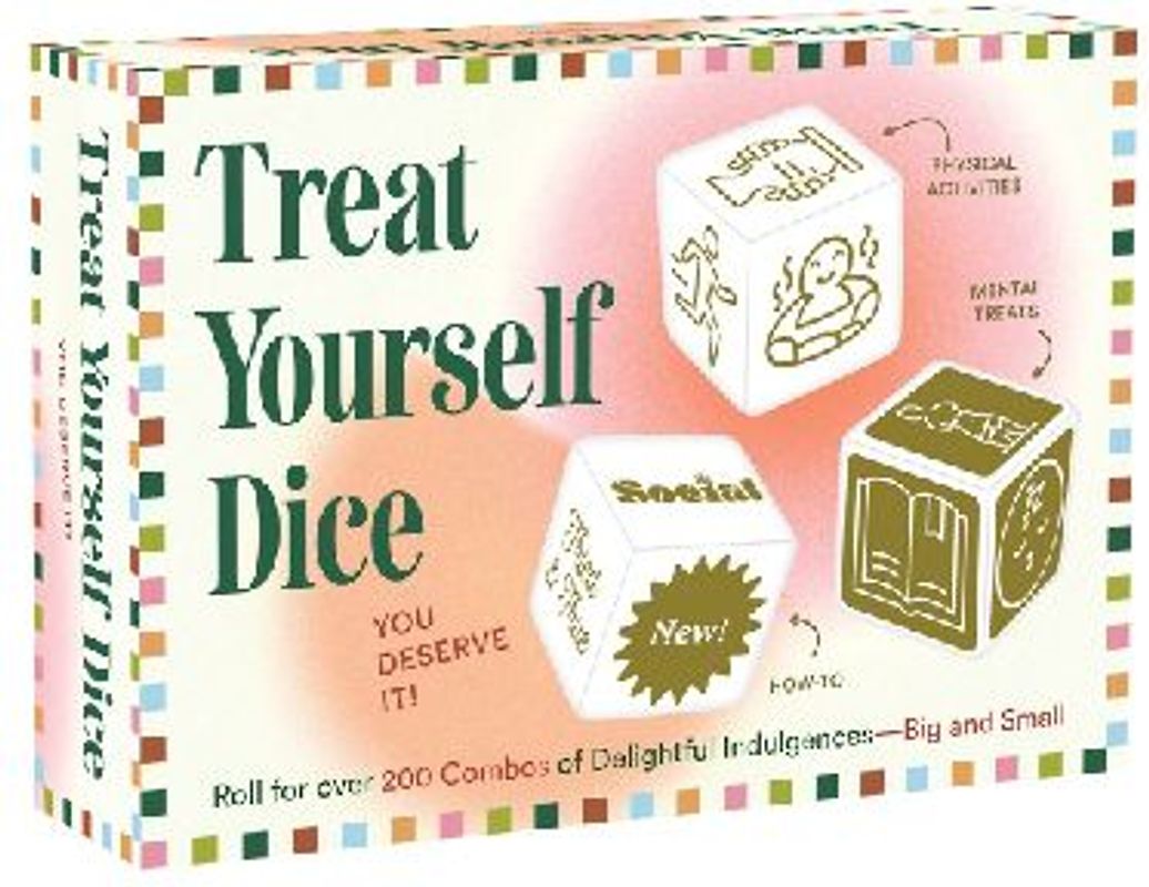 Treat Yourself Dice