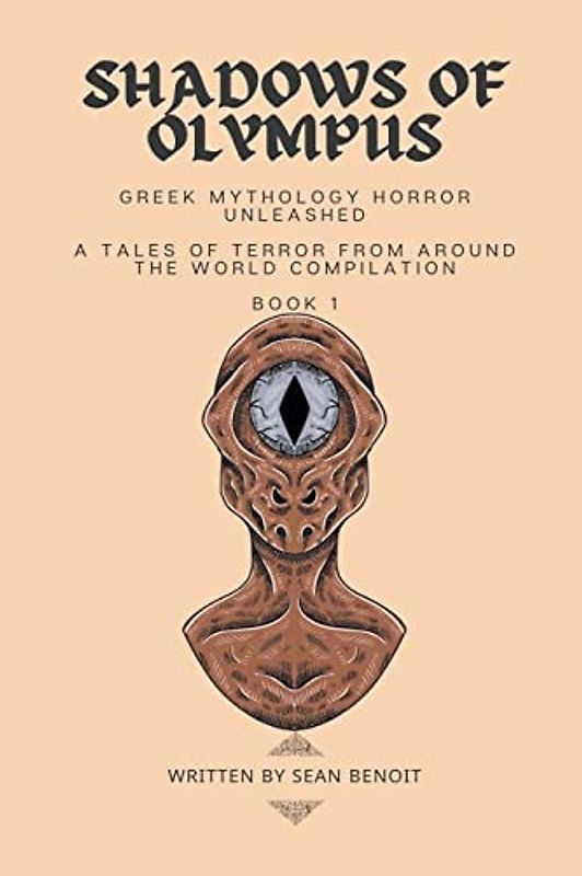 Shadows of Olympus: Greek Mythology Horror Unleashed (Tales of Terror from Around the World, Band 1)