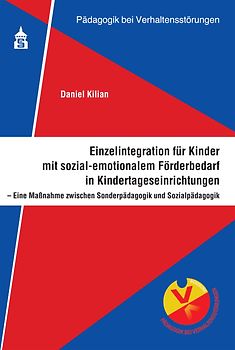 Einzelintegration für Kinder mit sozial-emotionalem Förderbedarf in Kindertageseinrichtungen