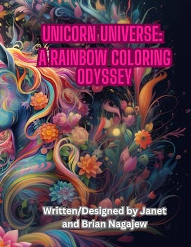 Unicorn Universe: A Rainbow Coloring Odyssey