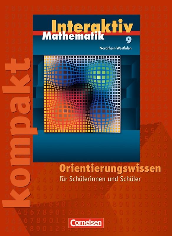 Mathematik interaktiv - Nordrhein-Westfalen / 9. Schuljahr - Interaktiv kompakt - Orientierungswissen