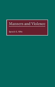 Manners and Violence