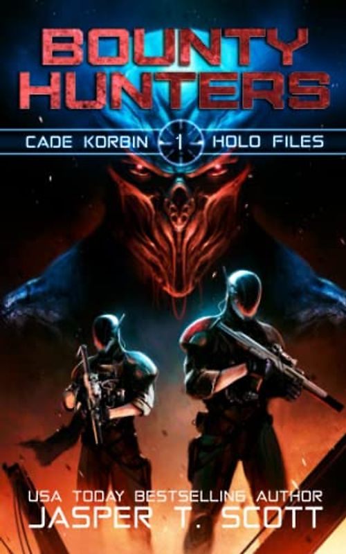 Bounty Hunters (Cade Korbin Chronicles, Band 5)