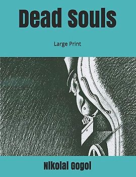 Dead Souls: Large Print