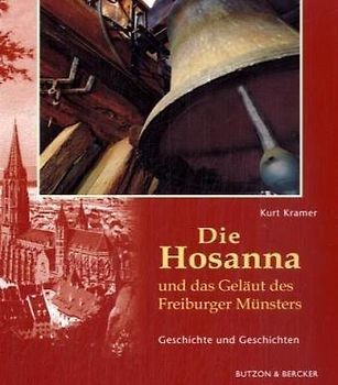 Die Hosanna und das Geläute des Freiburger Münsters