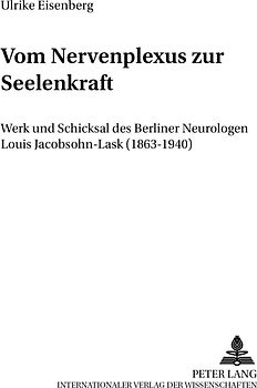 Vom «Nervenplexus» zur «Seelenkraft»