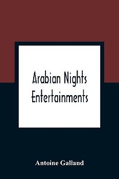 Arabian Nights Entertainments