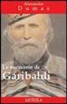 Le memorie di Garibaldi