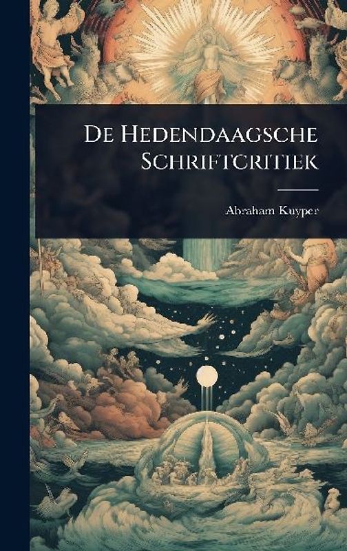 De Hedendaagsche Schriftcritiek