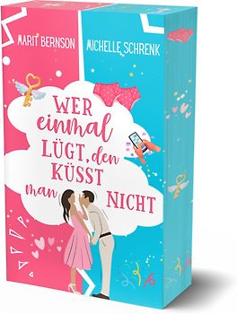 Wer einmal lügt, den küsst man nicht