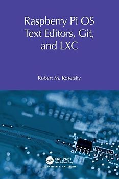 Raspberry Pi OS Text Editors, git, and LXC
