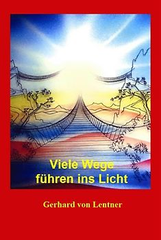 Viele Wege führen ins Licht