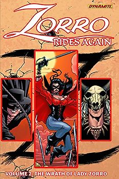 Zorro Rides Again Volume 2: The Wrath of Lady Zorro