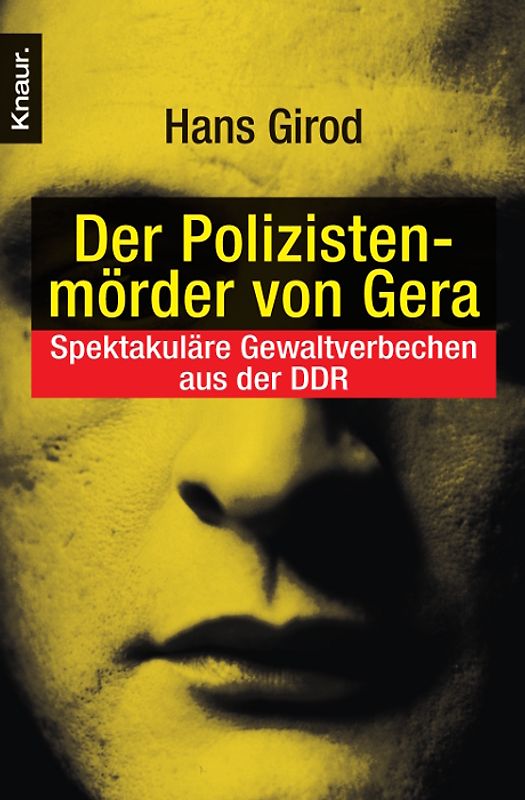 Der Polizistenmörder von Gera