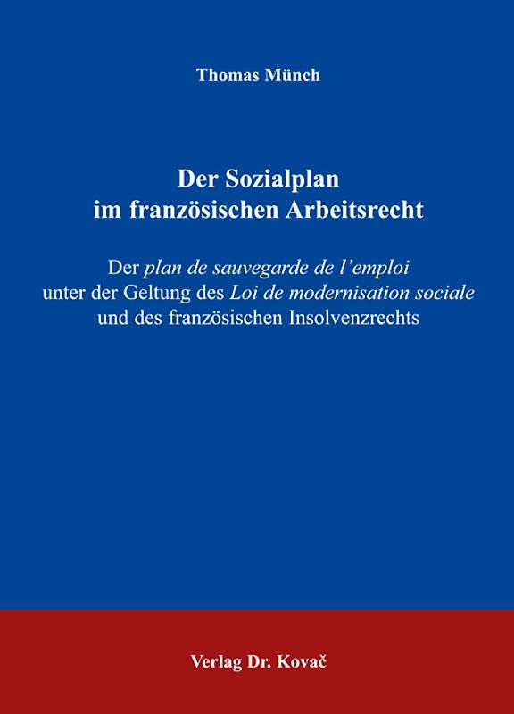 Der Sozialplan im französischen Arbeitsrecht