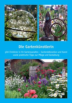 Die Gartenkünstlerin