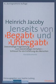 Jenseits von "Begabt" und "Unbegabt"
