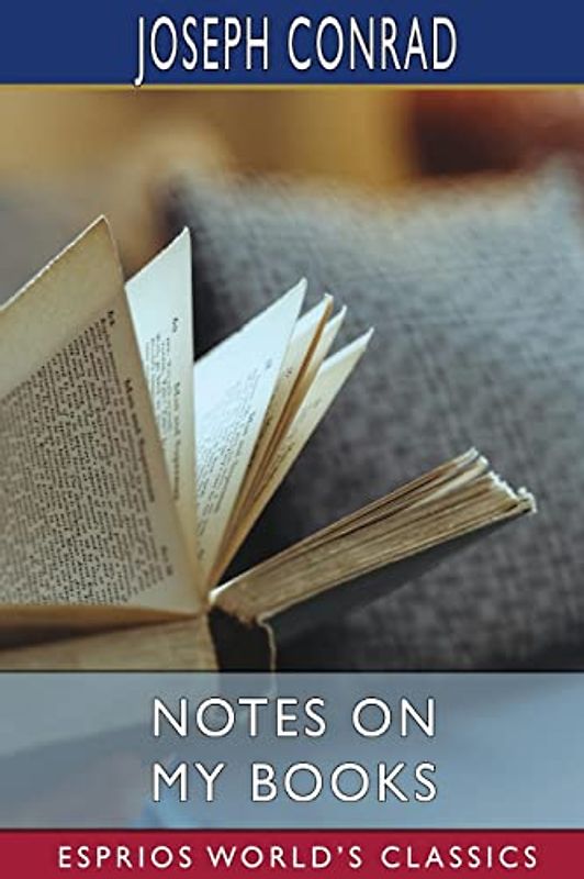Notes on My Books (Esprios Classics)