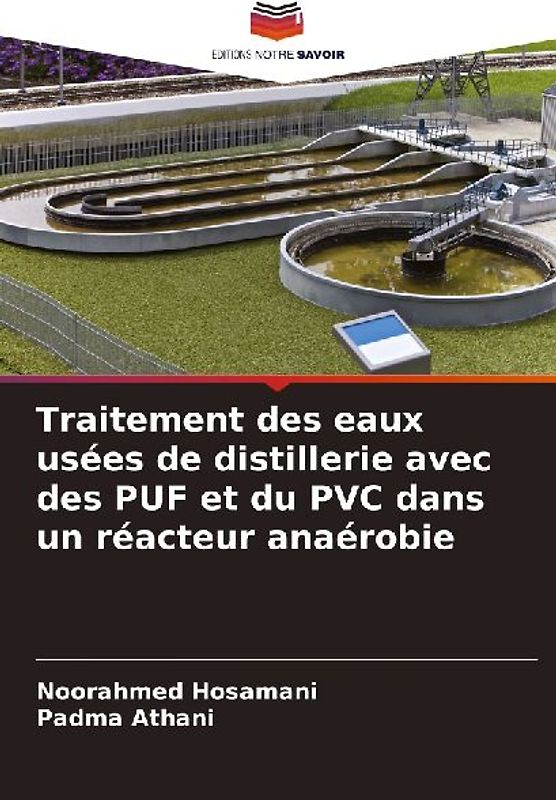 Traitement des eaux usées de distillerie avec des PUF et du PVC dans un réacteur anaérobie