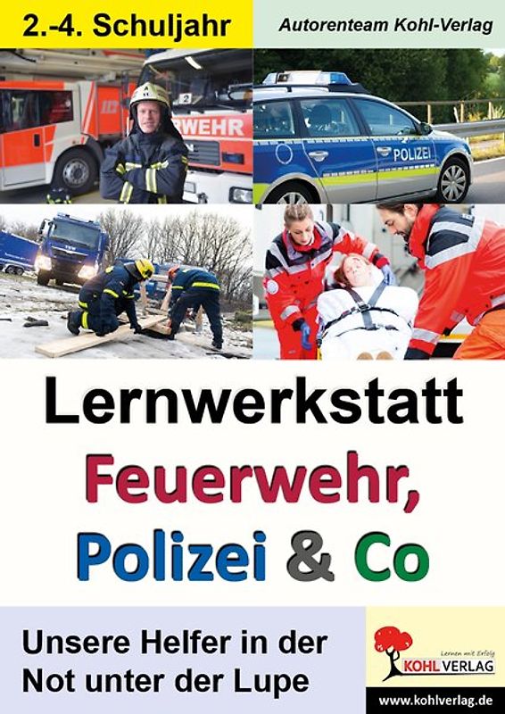 Lernwerkstatt Feuerwehr, Polizei und Co