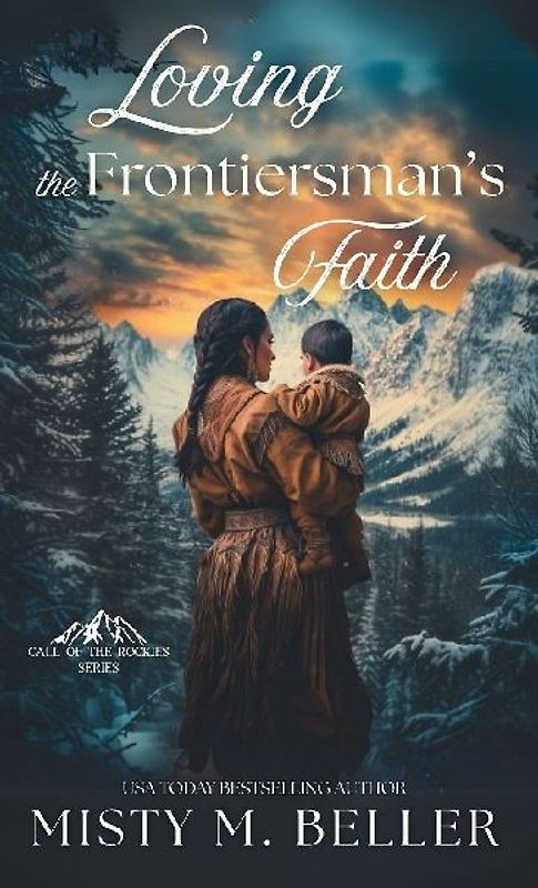 Loving the Frontiersman's Faith