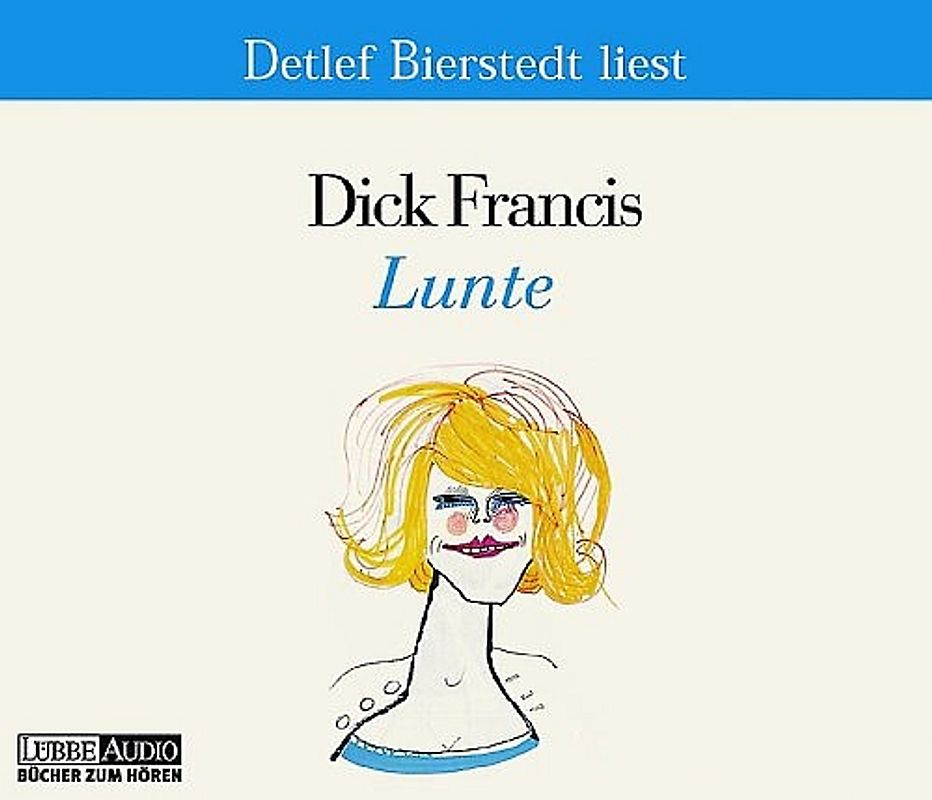 Lunte. Gekürzte Romanfassung