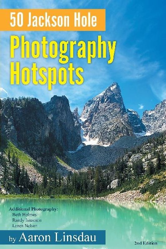 50 Jackson Hole Photography Hotspots