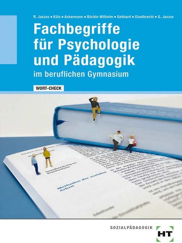 WORT-CHECK Fachbegriffe für Psychologie und Pädagogik im beruflichen Gymnasium