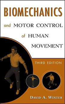 Biomechanics and Motor Control of Human Movement