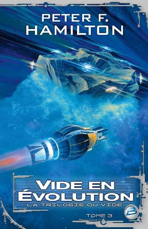 La trilogie du vide, Tome 3 : Vide en évolution - Peter Hamilton