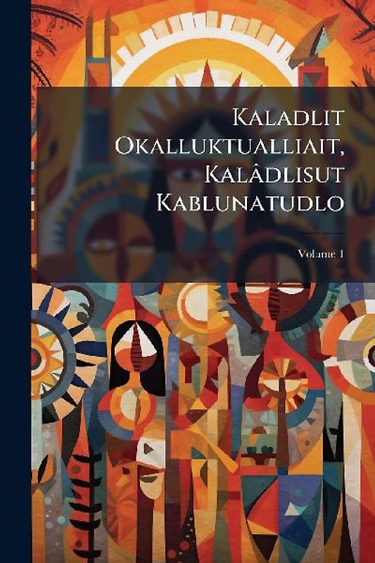 Kaladlit Okalluktualliait, Kalâdlisut Kablunatudlo