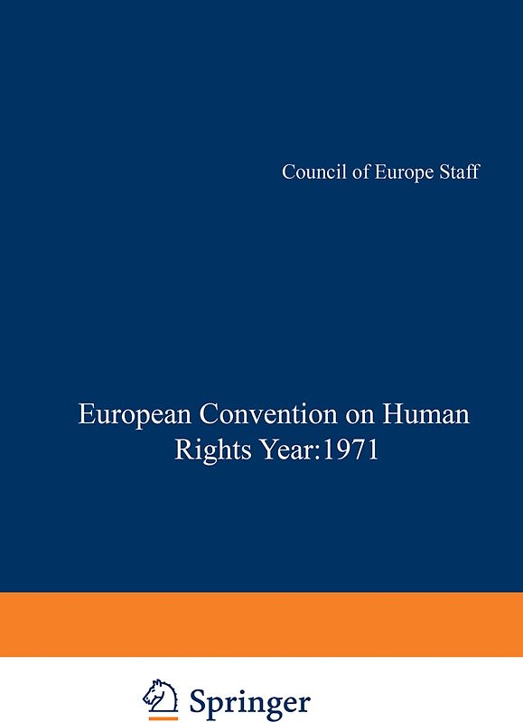 Yearbook of the European Convention on Human Rights / Annuaire dela convention Europeenne des Droits de L’Homme