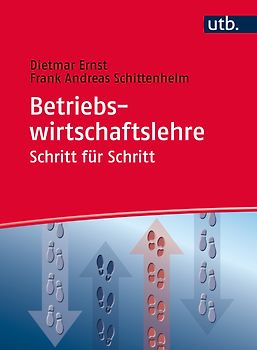 Betriebswirtschaftslehre Schritt für Schritt