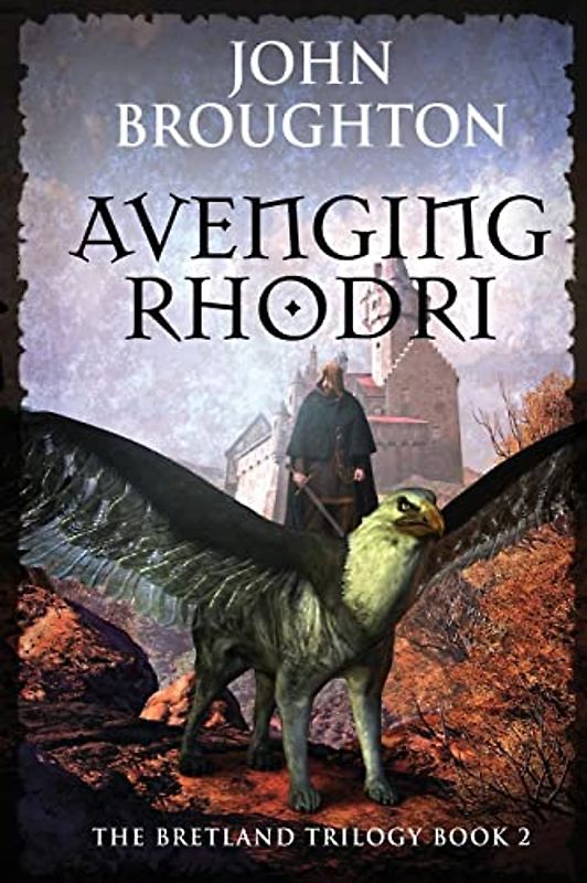 Avenging Rhodri (The Bretland Trilogy, Band 2)