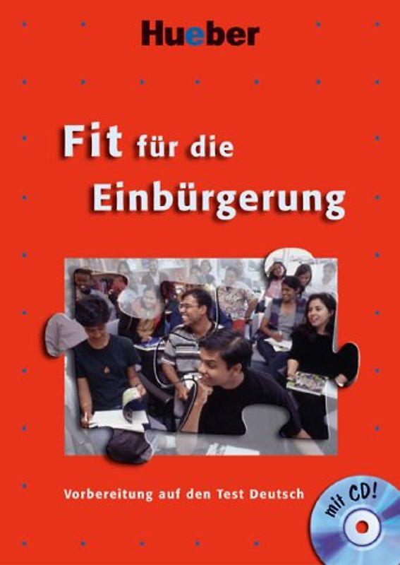 Fit für die Einbürgerung. Kursbuch mit integrierter Audio-CD