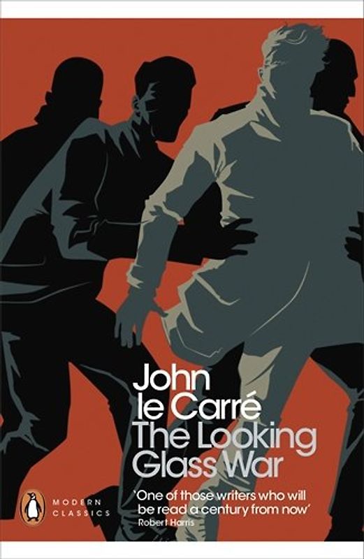 The Looking Glass War (Penguin Modern Classics) - Carré, John le