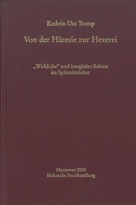Von der Häresie zur Hexerei