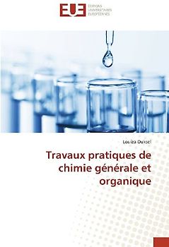 Travaux pratiques de chimie générale et organique
