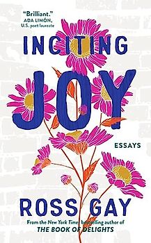 Inciting Joy
